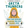 A Admirável História de Greta Thunberg de Valentina Camerini