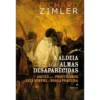 A Aldeia das Almas Desaparecidas II de Richard Zimler