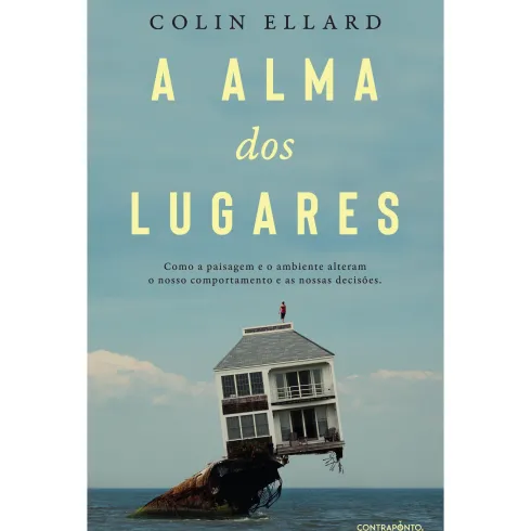 A Alma dos Lugares de Colin Ellard