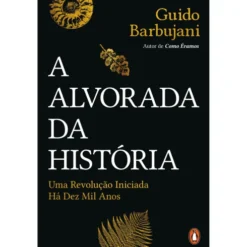 A Alvorada Da História de Guido Barbujani