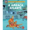 A Ameaça Atlante de Peter Van Dongen e Yves Sente