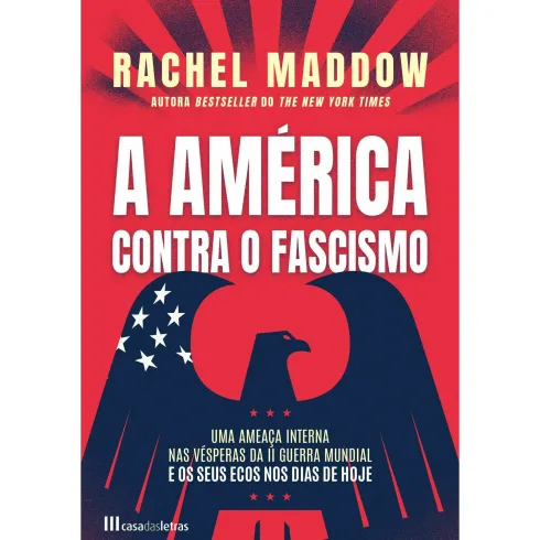 A América Contra o Fascismo de Rachel Maddow