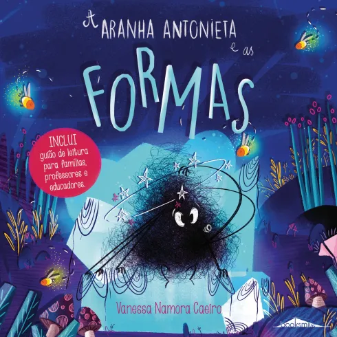 A Aranha Antonieta e as Formas de Vanessa Namora Caeiro
