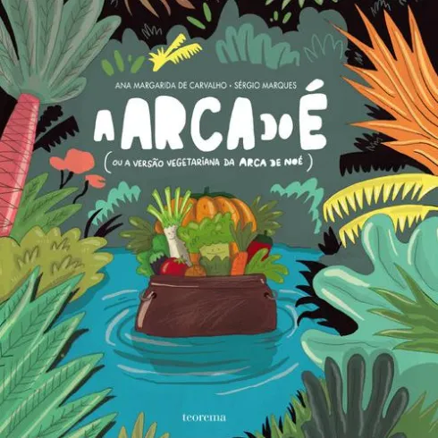 A Arca do É de Ana Margarida de Carvalho
