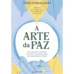 A Arte da Paz de João Magalhães