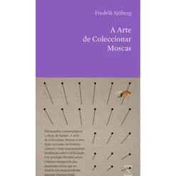 A Arte de Coleccionar Moscas de Fredrik Sjoberg