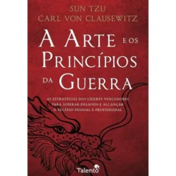 A Arte E Os Princípios Da Guerra de Sun Tzu, Carl Von Clausewitz