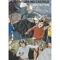 A Aventura no Castelo de Enid Blyton