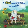 A Avó Mais Querida do Mundo