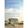 A Baía de Miramar de Davis Bunn