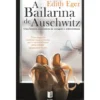 A Bailarina de Auschwitz de Edith Eger