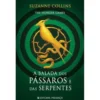 A Balada dos Pássaros e das Serpentes de Suzanne Collins