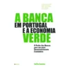 A Banca Portuguesa e a Economia Verde de Sofia Santos