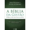 A Bíblia da Gestão de Bob Nelson e Peter Economy