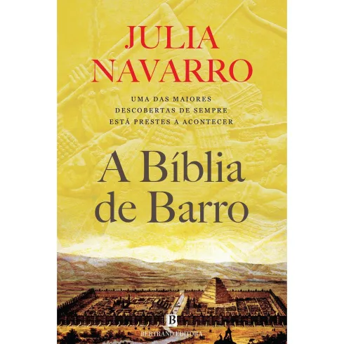 A Bíblia de Barro de Julia Navarro