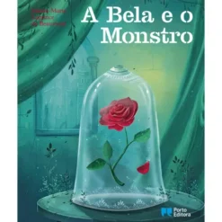 A Bela e o Monstro de Jeanne-Marie Leprince de Beaumont
