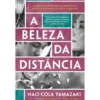 A Beleza Da Distância de Nao-Cola Yamazaki