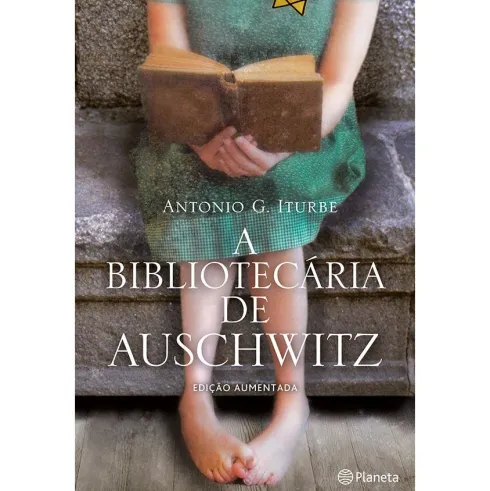 A Bibliotecária de Auschwitz de Antonio G. Iturbe