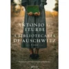 A Bibliotecária De Auschwitz de Antonio G. Iturbe