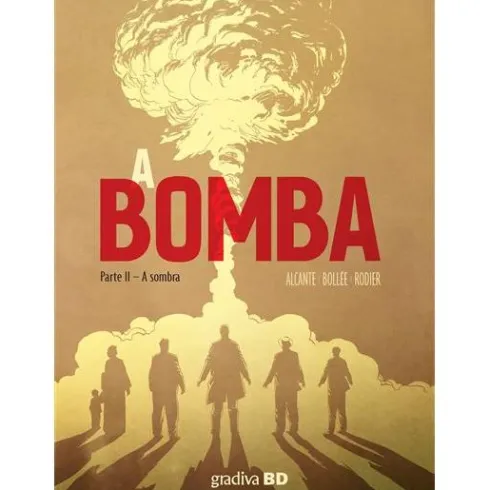 A Bomba Parte II - A Sombra de Didier Alcante, LF Bollée e Rodier