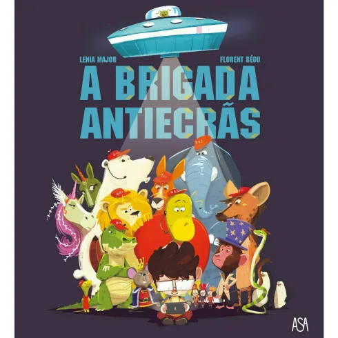 A Brigada Antiecrãs de Lenia Major e Florent Begu
