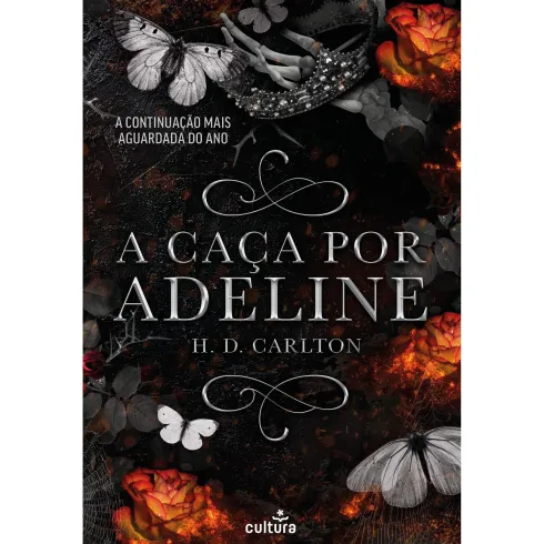 A Caça por Adeline de H. D. Carlton