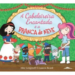 A Cabeleireira Encantada e a Branca de Neve de Abie Longstaff