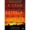 A Cada Estrela Cadente de Sungju Lee e Susan McClelland