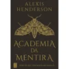 Academia da Mentira de Alexis Henderson