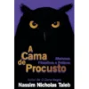 A Cama de Procusto de Nassim Nicholas Taleb