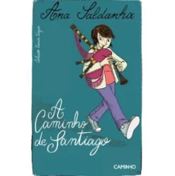 A Caminho de Santiago de Ana Saldanha
