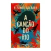 A Canção do Rio de Eleanor Shearer