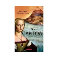 A Capitoa de João Paulo Oliveira e Costa