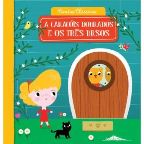 A Caracóis Dourados e os Três Ursos de Vários Autores - Contos Clássicos N.º 1