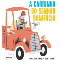 A Carrinha Do Senhor Bonifácio de Huw Lewis Jones