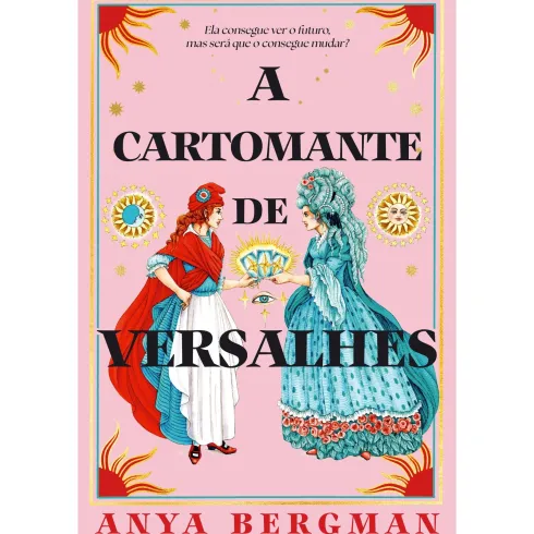 A Cartomante De Versalhes de Anya Bergman
