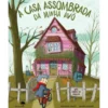 A Casa Assombrada da Minha Avó de Meritxell Marti e Xavier Salomo