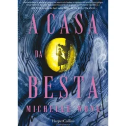 A Casa da Besta de Michelle Wong