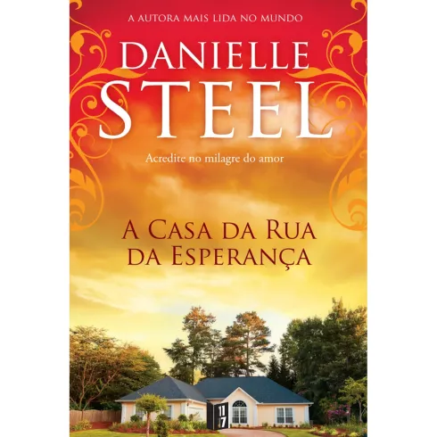 A Casa da Rua da Esperança (Livro de Bolso) de Danielle Steel