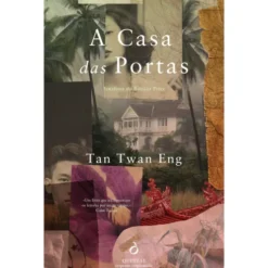 A Casa das Portas de Tan Twan Eng