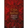 A Casa De Rayne de Harley Laroux