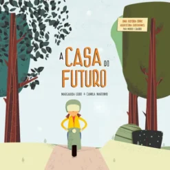 A Casa do Futuro de Margarida Louro