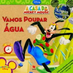 A Casa do Mickey Mouse - Vamos Poupar Água