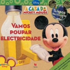 A Casa do Mickey Mouse - Vamos Poupar Electricidade