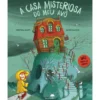 A Casa Misteriosa do Meu Avô de Meritxell Martí