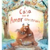 A Casa Que O Amor Construiu de Jessica Meserve