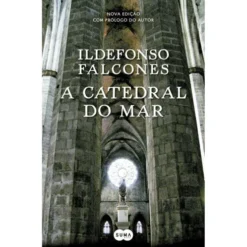 A Catedral do Mar (Livro de Bolso) de Ildefonso Falcones