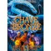 A Chave de Bronze de Holly Black e Cassandra Clare