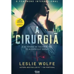 A Cirurgiã de Leslie Wolfe