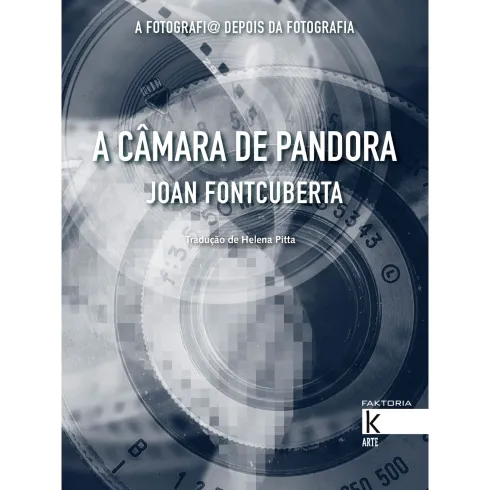A Câmara De Pandora de Joan Fontcuberta